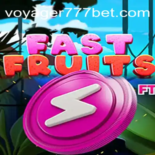 Explorando o Universo do FastFruits: Regras, Estratégias e Aventura com Voyager 777
